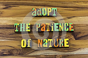 Adopt patience prayer of nature natural world