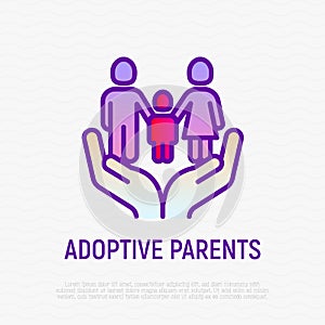 Adoptive parents thin line icon: family with child in human hands. Symbol of family protection and safety. Modern vector