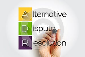 ADR - Alternative Dispute Resolution acronym, business concept background