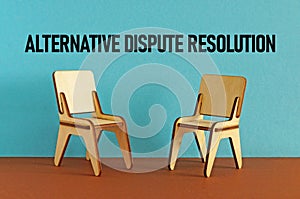 ADR Alternative dispute resolution is shown using the text photo