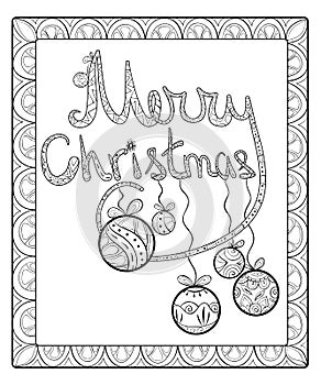 Adult coloring book,page a Christmas decoration balls with lettering for relaxing.Zen art style illustration