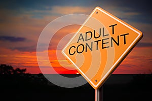 Adult Content on Warning Road Sign.