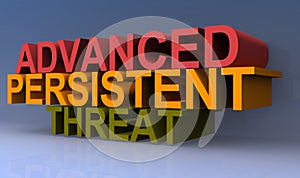 Advanced persistent threat