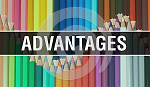 Advantages concept illustration on Back to School banner with Education texture. Advantages represent concept of education,