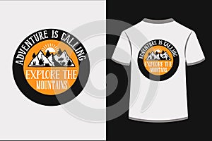 Adventure is calling explore the mountains.