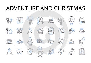 Adventure and christmas line icons collection. dventure, Thrill, Excitement, Risk, Dare, Expedition, Odyssey vector and