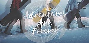 Adventures are forever Journey Travel Trip Concept photo