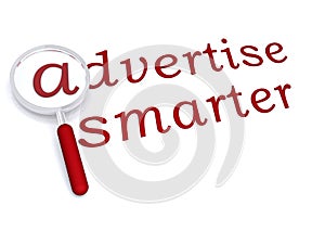 Advertise smarter with magnifying glass