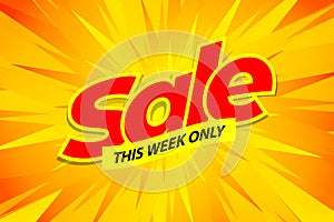 Advertising banner with a large bright red, yellow inscription sale this week only on a bright gradient yellow, orange photo