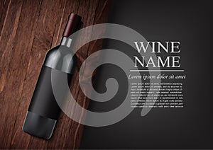 Advertising banner.A realistic bottle of red wine with black label in photorealistic style on wooden dark board,black