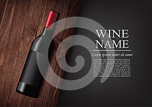 Advertising banner.A realistic bottle of red wine with black label in photorealistic style on wooden dark board,black