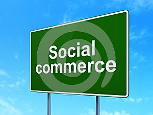 Advertising concept: Social Commerce on road sign background