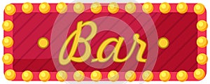 Advertising plaque for cocktail lounge. Bar inscription on sign with pink background and lights