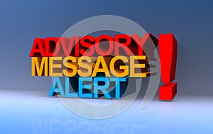 advisory message alert on blue