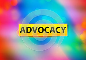 Advocacy Abstract Colorful Background Bokeh Design Illustration photo