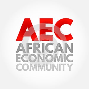 AEC African Economic Community - organization of African Union states establishing grounds for mutual economic development among