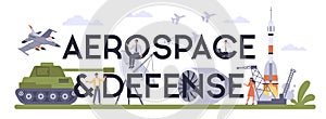 Aerospace and defence industry typographic header concept.