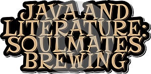 Aesthetic Lettering Vector Design of Java and Literature Soulmates Brewing