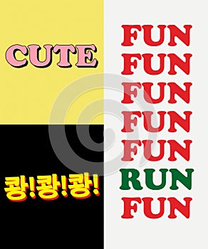 Aesthetic t shirt illustration. Three typography slogan vectors for t shirt printinge. Korean sign `Bang! Bang! Bang!`