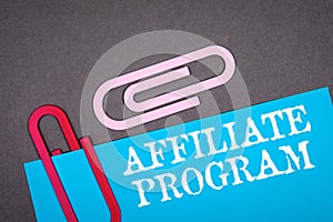 AFFILIATE PROGRAM. Business, marketing and advertising concept
