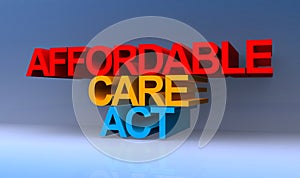 Affordable care act on blue