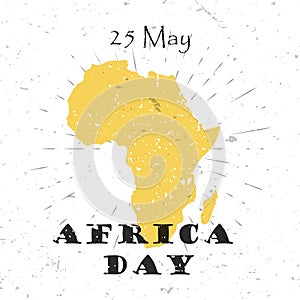 Africa Day, 25th of May concept with silhouette of the continent and Lettering Typography with burst on a Old Textured