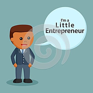 African little boy say I`m a little enterpreneur