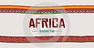 African month, African day banner. Africa patterned design. Colorful background, banner with tribal traditional grunge