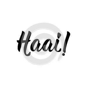 Afrikaans text: Hello. Lettering. Banner. calligraphy vector illustration photo