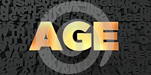 Age - Gold text on black background - 3D rendered royalty free stock picture