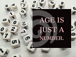 Age is just a number inspirational quote