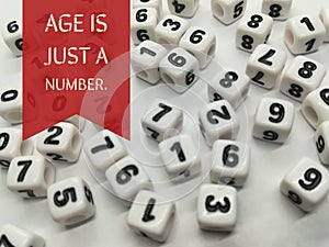 Age is just a number inspirational quote