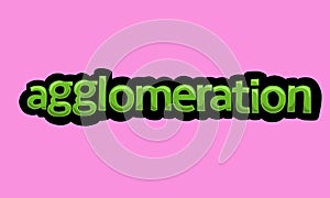 AGGLOMERATION writing vector design on a pink background photo