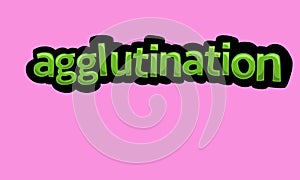 AGGLUTINATION writing vector design on a pink background