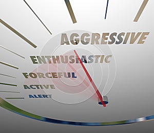 Aggressive Enthusiastic Forceful Active Speedometer Bold Speed