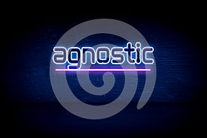 Agnostic - blue neon announcement signboard photo