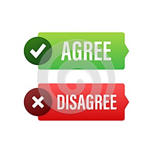 Agree and disagree label. Yes and No check marks. Vector stock illustration.