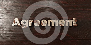 Agreement - grungy wooden headline on Maple - 3D rendered royalty free stock image