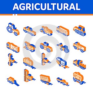 Agricultural Vehicles Vector Isometric Icons Set