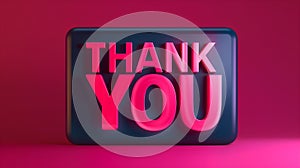AI generated illustration of a bright pink Thank You sign on a pink background