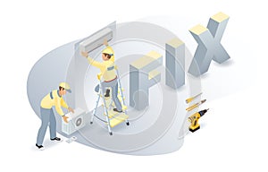 Air conditioner, worker, isometric word Fix. Home appliance repairs. Vector.