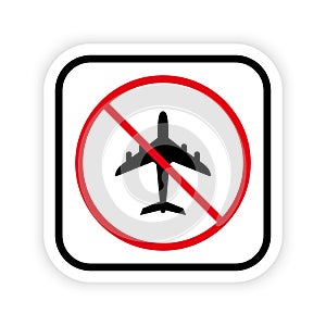 Air Plane Black Silhouette Ban Icon. Warning Airplane Forbidden Pictogram. Aviation Red Stop Circle Symbol. Alert No