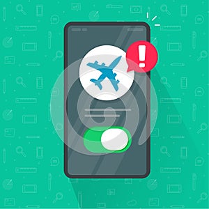 Airplane mode on phone alert vector or air plane switch mobile cellphone smartphone screen caution warning notice flat cartoon