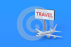 Airplane near billboard with word travel. Advertising of a tourist company