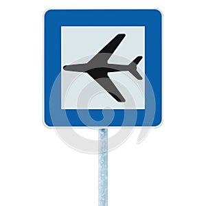 Airport sign, blue isolated road traffic airplane icon signage and signpost pole post