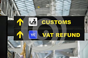 Airport Tax refund and customs sign in terminal at airport