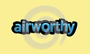 AIRWORTHY writing vector design on a yellow background photo