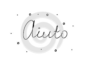 Aiuto phrase handwritten with a calligraphy brush. Help in italian. Modern brush calligraphy. Isolated word black photo