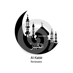 Al Kabir Allah name in Arabic writing against of mosque illustration. Arabic Calligraphy. The name of Allah or the Name of God in