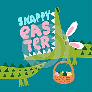 Snappy Easter - Funny crocodile in Easter bunny costume with eggs